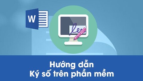 Hướng dẫn ký số trên phần mềm